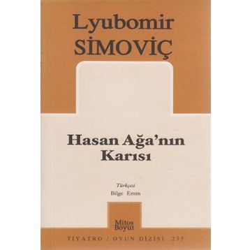 HASAN AĞA´NIN KARISI - LYUBOMIR SIMOVIÇ
