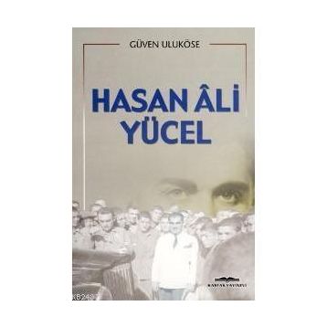 HASAN ALI YÜCEL - GÜVEN ULUKÖSE