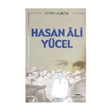 HASAN ALI YÜCEL - GÜVEN ULUKÖSE