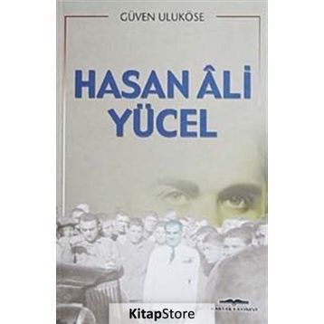HASAN ALI YÜCEL - GÜVEN ULUKÖSE