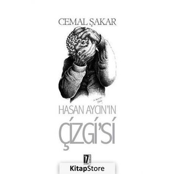 Hasan Aycın’ın Çizgi’si - Cemal Şakar