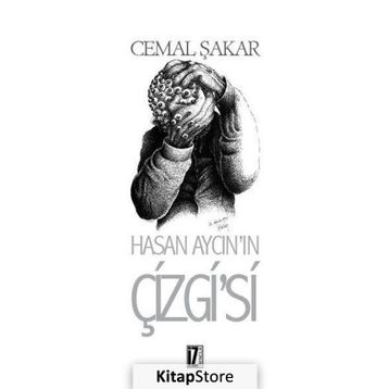 Hasan Aycın’ın Çizgi’si - Cemal Şakar