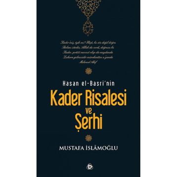 HASAN EL-BASRI'NIN KADER RISALESI VE ŞERHİ - MUSTAFA İSLAMOĞLU