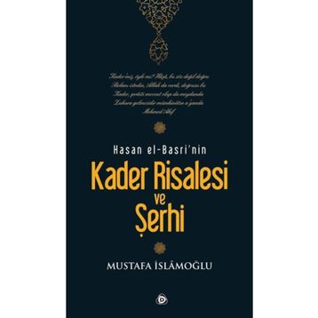 HASAN EL-BASRI'NIN KADER RISALESI VE ŞERHİ - MUSTAFA İSLAMOĞLU