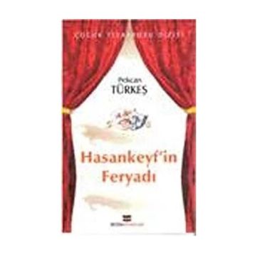 HASANKEYF'IN FERYADI - PEKCAN TÜRKEŞ
