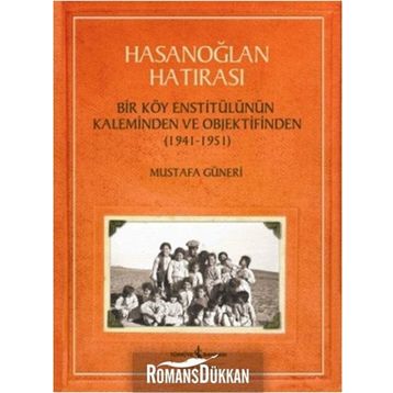 Hasanoğlan Hatırası - Mustafa Güneri