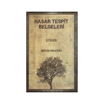 Hasar Tespit Belgeleri - Derviş Balkiraz