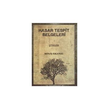 Hasar Tespit Belgeleri - Derviş Balkiraz