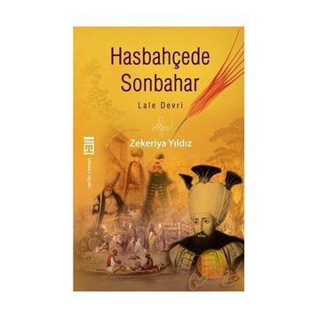 HASBAHÇEDE SON BAHAR - LALE DEVRI - ZEKERIYA YILDIZ