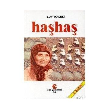 HAŞHAŞ - LÜTFİ KALELI