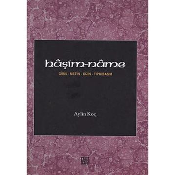 Haşim- Name - Giriş Metin Dizin Tıpkıbasım - Aylin Koç