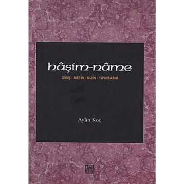 Haşim- Name - Giriş Metin Dizin Tıpkıbasım - Aylin Koç