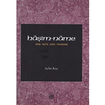 Haşim- Name - Giriş Metin Dizin Tıpkıbasım - Aylin Koç