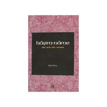 Haşim- Name - Giriş Metin Dizin Tıpkıbasım - Aylin Koç