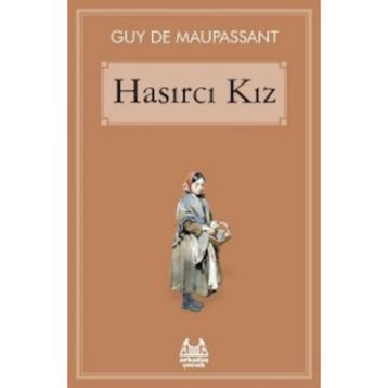 Hasırcı Kız - Guy De Maupassant