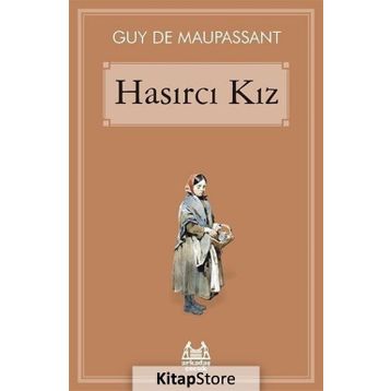 Hasırcı Kız - Guy De Maupassant