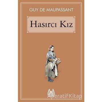 Hasırcı Kız - Guy De Maupassant
