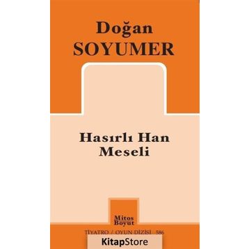 Hasırlı Han Meseli - Doğan Soyumer