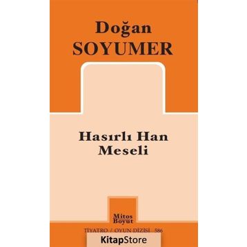 Hasırlı Han Meseli - Doğan Soyumer