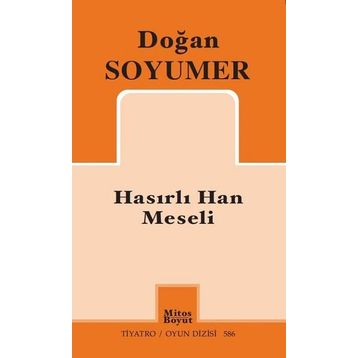Hasırlı Han Meseli - Doğan Soyumer