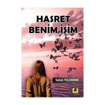 Hasret Benim İşim - Selvi Yıldırım