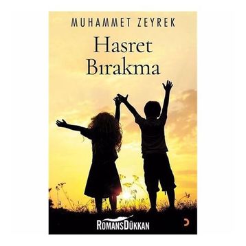 Hasret Bırakma - Muhammet Zeyrek