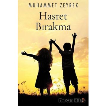 Hasret Bırakma - Muhammet Zeyrek
