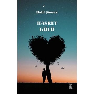 Hasret Gülü-Luna Yayınları
