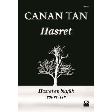HASRET HASRET EN BÜYÜK ESARETTIR - CANAN TAN