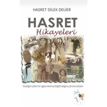 Hasret Hikayeleri - Hasret Dilek Delier