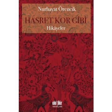 Hasret Kor Gibi - Nurhayat Örencik