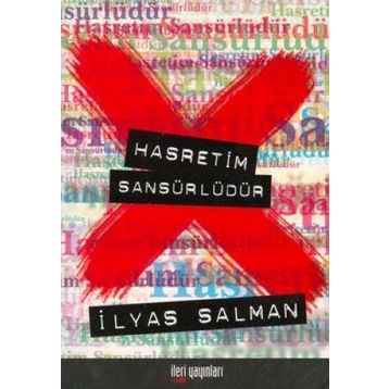 HASRETIM SANSÜRLÜDÜR - İLYAS SALMAN