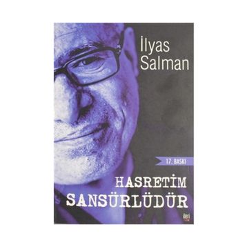 HASRETIM SANSÜRLÜDÜR - İLYAS SALMAN