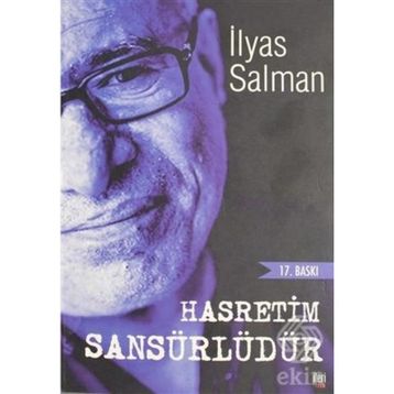 HASRETIM SANSÜRLÜDÜR - İLYAS SALMAN