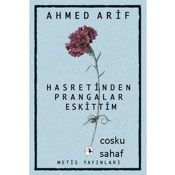 Hasretinden Prangalar Eskittim - Ahmed Arif