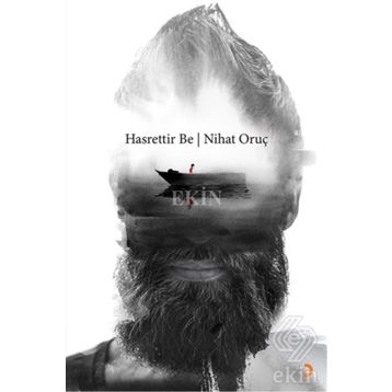 Hasrettir Be - Nihat Oruç