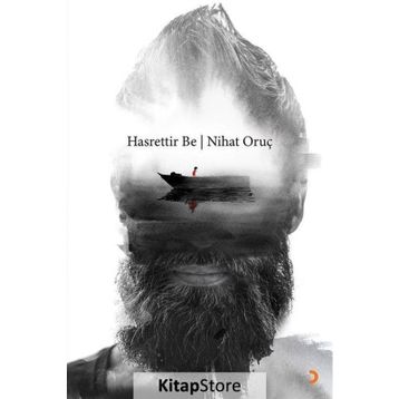 Hasrettir Be - Nihat Oruç