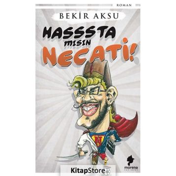 Hasssta Mısın Necati - Bekir Aksu