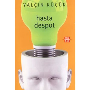 HASTA DESPOT - YALÇIN KÜÇÜK