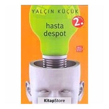 HASTA DESPOT - YALÇIN KÜÇÜK