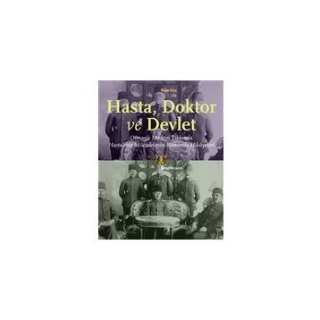 Hasta Doktor ve Devlet - Kitap Yayınevi