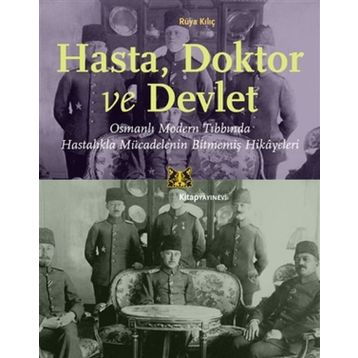 Hasta Doktor ve Devlet - Kitap Yayınevi