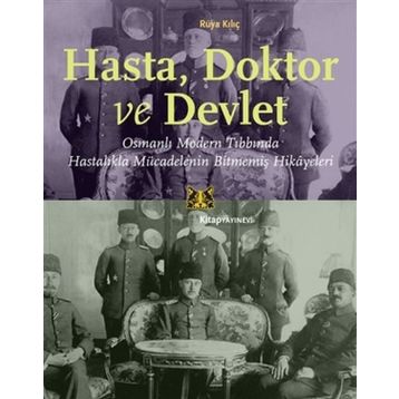 Hasta Doktor ve Devlet - Kitap Yayınevi