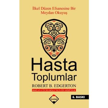 Hasta Toplumlar - Robert B.Edgerton