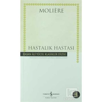 Hastalık Hastası - Moliere