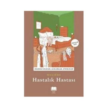 Hastalık Hastası - Moliere