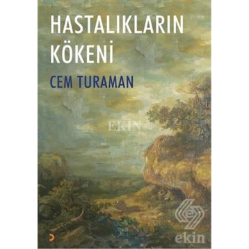 Hastalıkların Kökeni - Cem Turaman