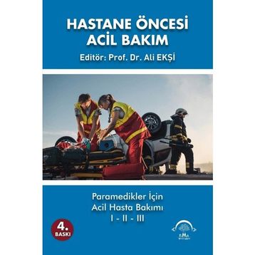 Hastane Öncesi Acil Bakım I-II-III - Ema Tıp Kitabevi