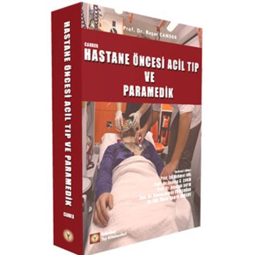 Hastane Öncesi Acil Tıp ve Paramedik - Başar Cander