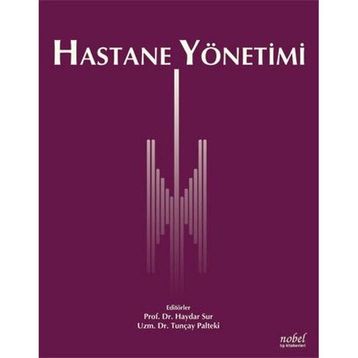 Hastane Yönetimi - Nobel Tıp Kitabevleri